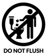 The "Do Not Flush" symbol is found on baby wipes, cleaning wipes, and other commonly-used bathroom wipes that are non-flushable and not intended for disposal in the toilet. If you see the symbol, dispose of the item in the trash and never the toilet.