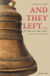 Lubin Doe’s newly released “And They Left...: The Saga of an Anlo Couple (Original Version)” is a fascinating exploration of the cultural heritage of the Ewe group.