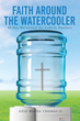 Ozie Wayne Thomas II’s newly released “Faith Around the Watercooler: 30 Day Devotional for Cubicle Dwellers” is a unique and inspiring devotional for office workers