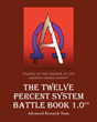 Author Advanced Research Team’s new book “The Twelve Percent System Battle Book 1.0” is an information filled first installment of a series on battles