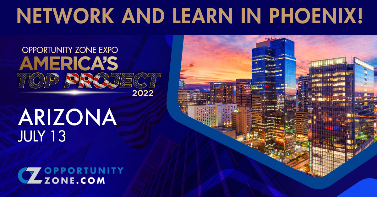 Opportunity Zone Expo Arizona will gather hundreds of OZ professionals on July 13.