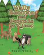 Chrys Wimer’s newly released “Wally Raccoon and Friends go to Camp” is an enjoyable children’s tale that explores important themes like character and bullying