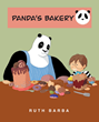 Ruth Barba’s newly released “Panda’s Bakery” is a sweet tale of a beloved panda and the little boy who makes for an interesting day at the bakery