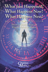 Christian Media, LLC’s newly released “What Just Happened? What Happens Now? What Happens Next?” offers readers a comforting message of faith while dealing with loss