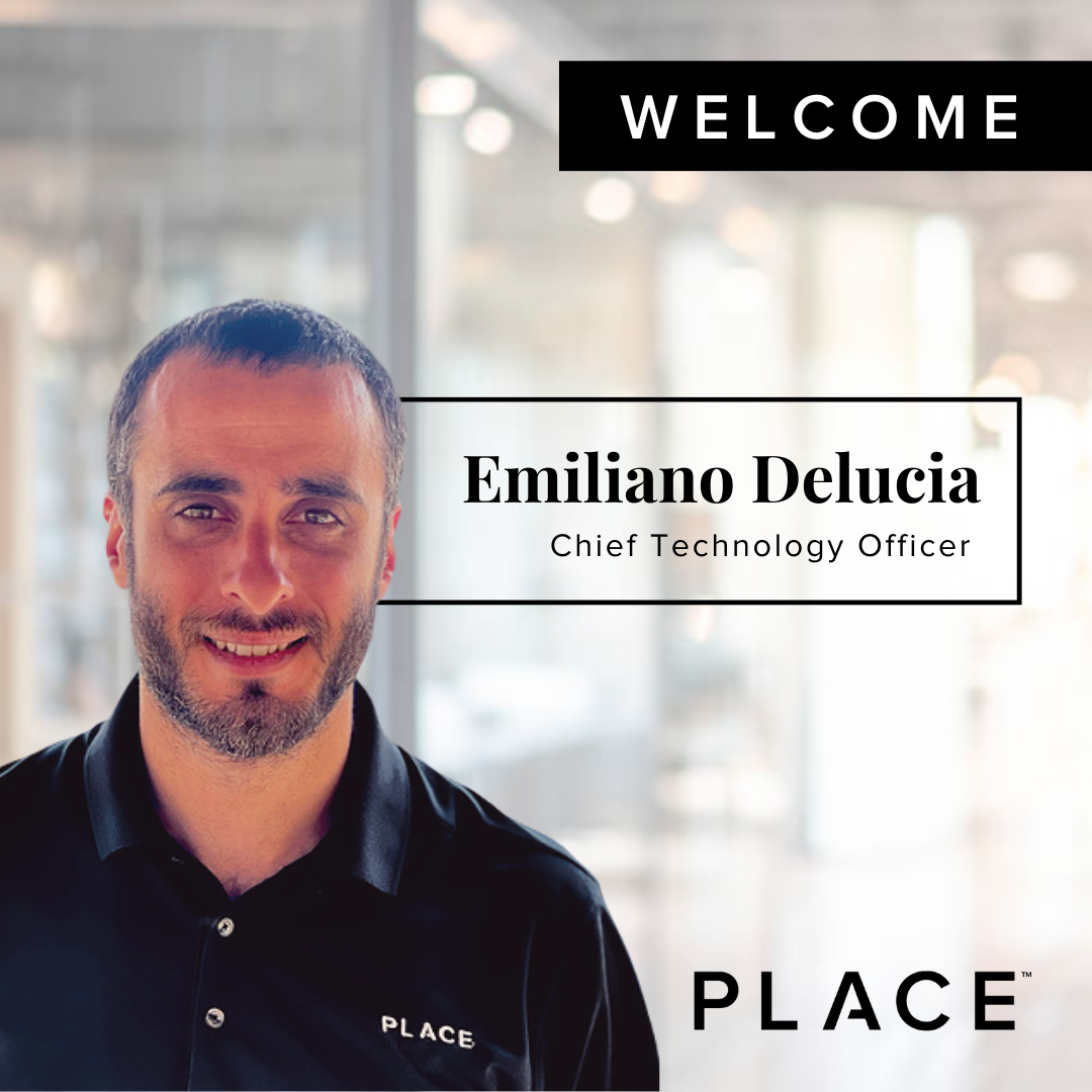 Emiliano Delucia, Chief Technology Officer, PLACE