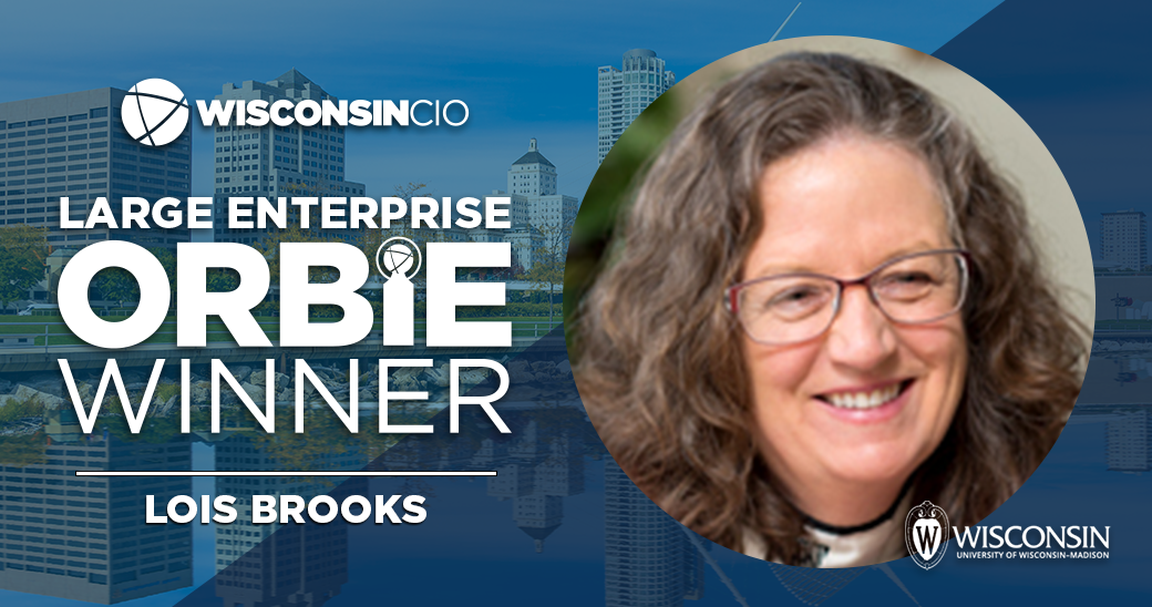 Large Enterprise ORBIE Winner, Lois Brooks of University of Wisconsin - Madison