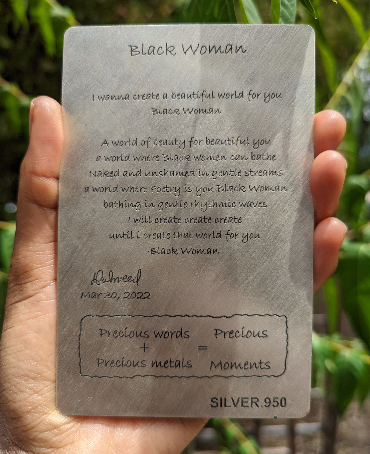 Dahveed Nelson Gg4's "Black Woman" poem cast in pure silver