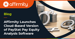 Thumb image for Affirmity Launches Cloud-Based Version of PayStat Pay Equity Analysis Software