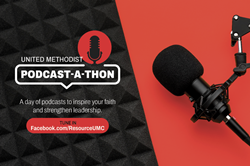 The 2022 United Methodist Podcast-a-Thon will be August 2 on the ResourceUMC Facebook page.