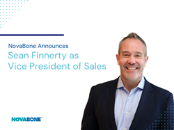 NovaBone Announces New VP of Sales of Their Orthopedics Division Sean Finnerty