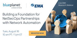 Text reads Building a Foundation for NetSecOps Partnerships with Network Automation | Images are Blue Planet and EMA logos, globe with wooden, abstract figures circling it