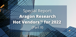 In its second Hot Vendors report of the year, Aragon Research identifies emerging vendors in Computer Vision, Intelligent Contact Centers, and Conversational AI.