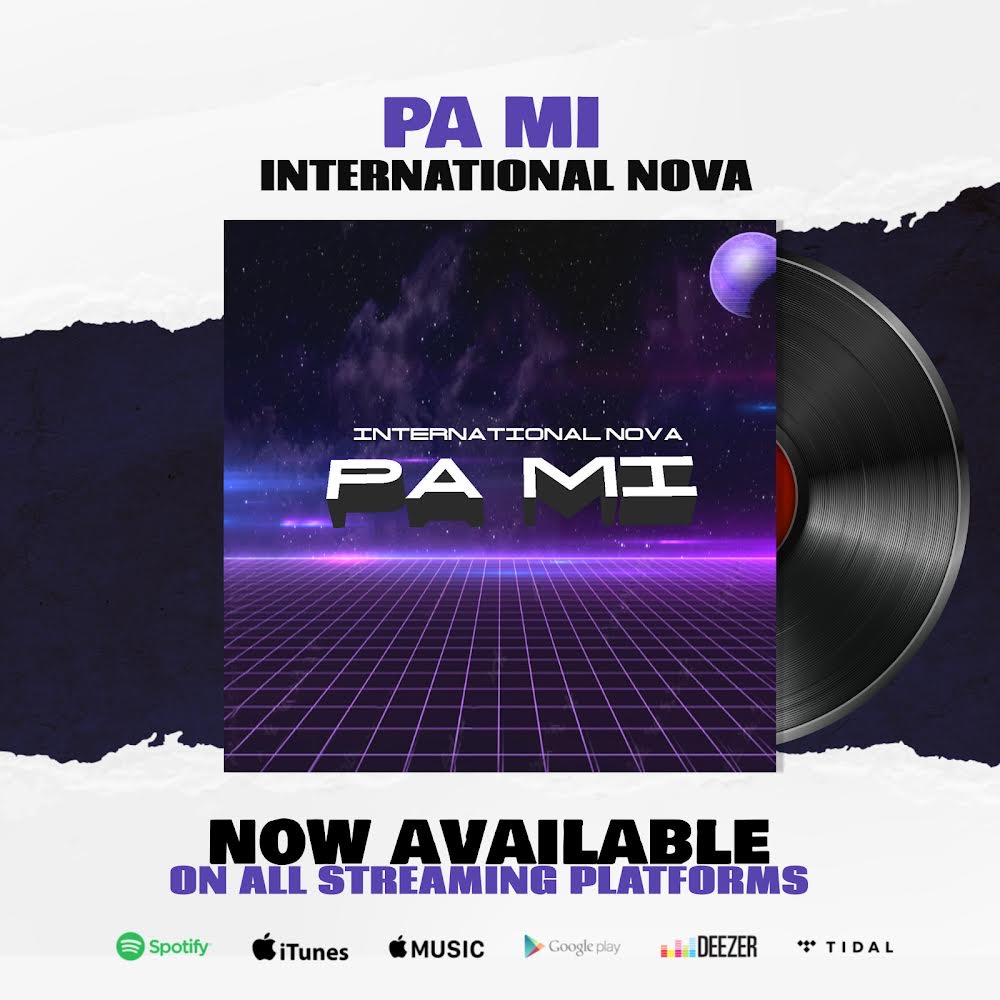 "Pa Mi"  by International Nova
