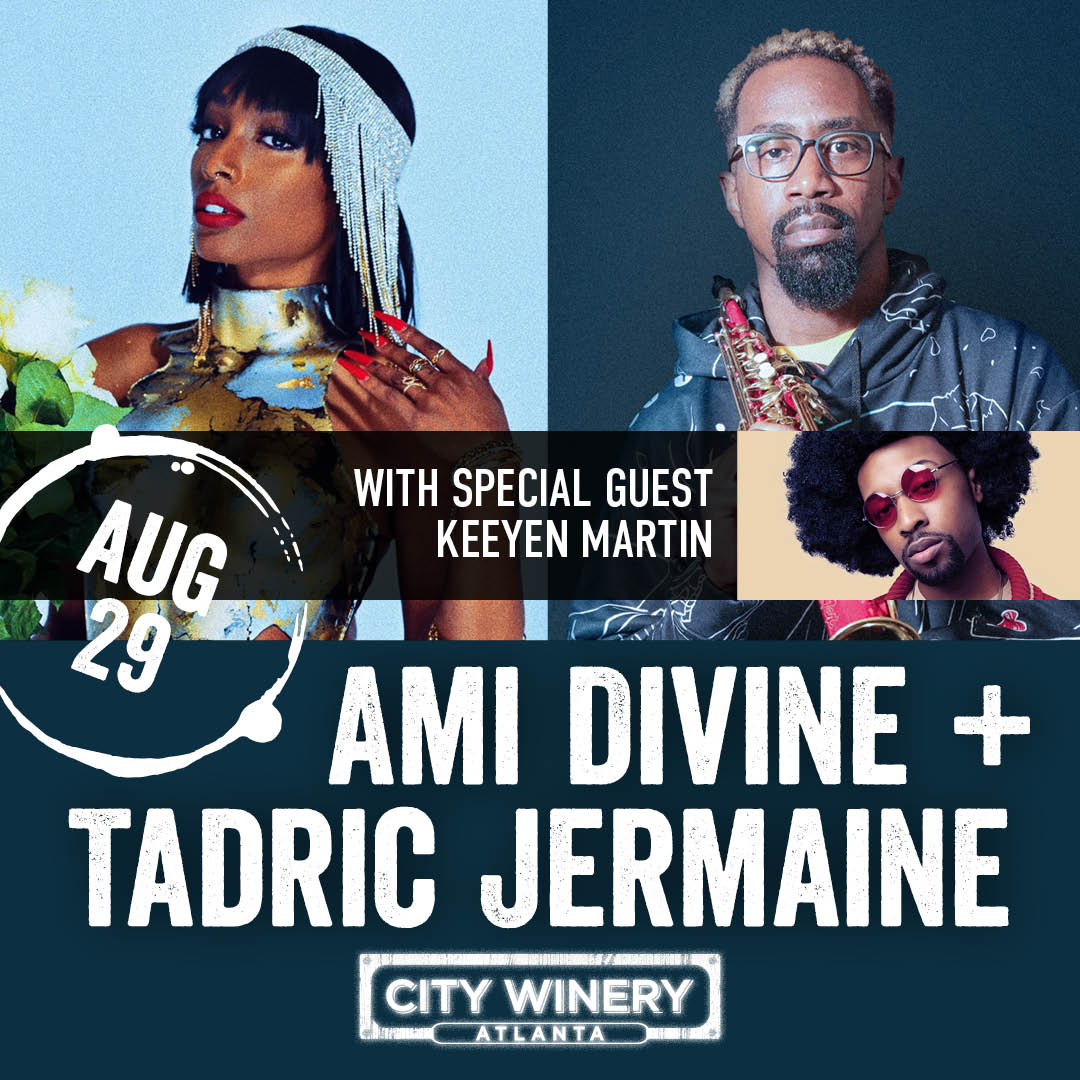 Ami Divine + Tadric Jermaine with special guest Keeyen Martin