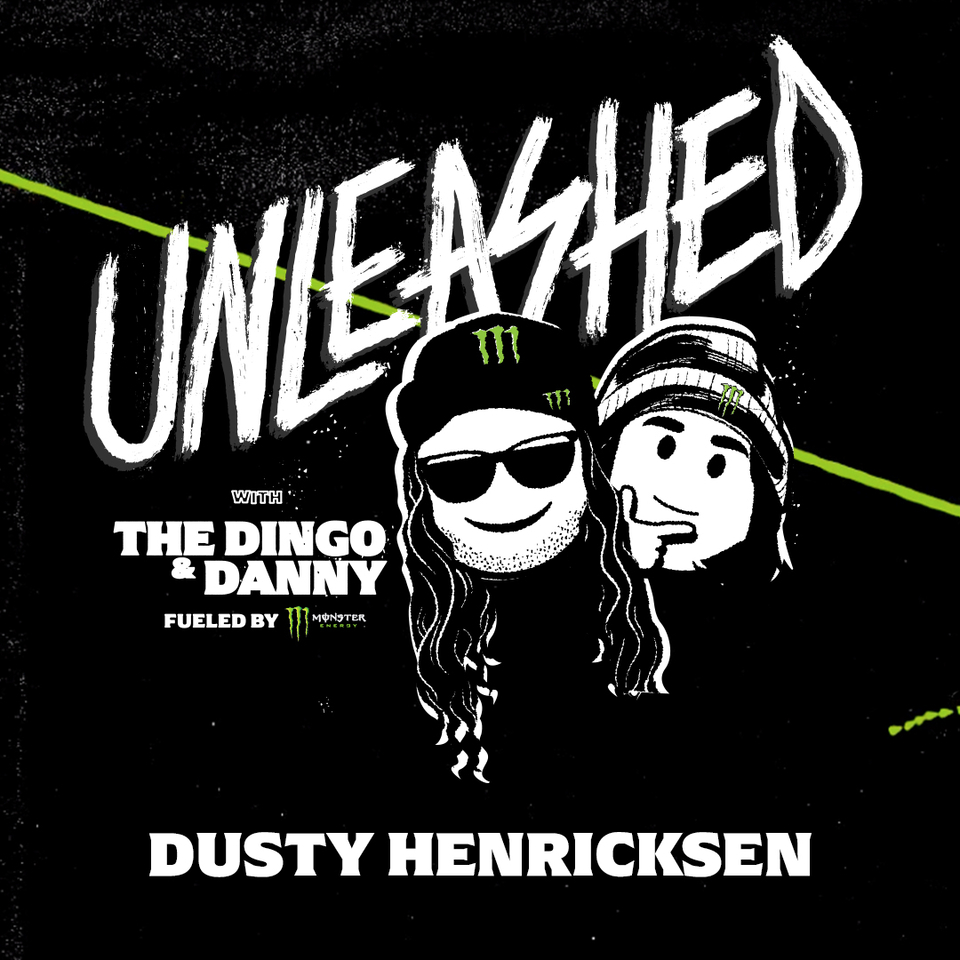 Monster Energy’s UNLEASHED Podcast Welcomes Team USA Snowboarder Dusty Henricksen for episode 38