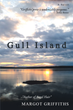 “Gull Island” is a Story of Love, Loss and Healing Set in an Idyllic Pacific Northwest Setting