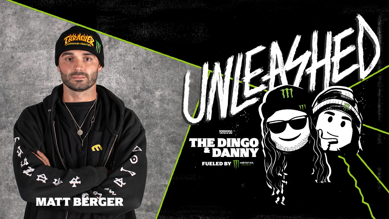 Monster Energy’s UNLEASHED Podcast Welcomes Innovative Street Skateboarder Matt Berger for Episode 42