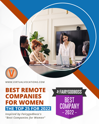 New from Virtual Vocations: "Best Remote Companies for Women: The Top 25 for 2022." Inspired by Fairygodboss's "Best Companies for Women."