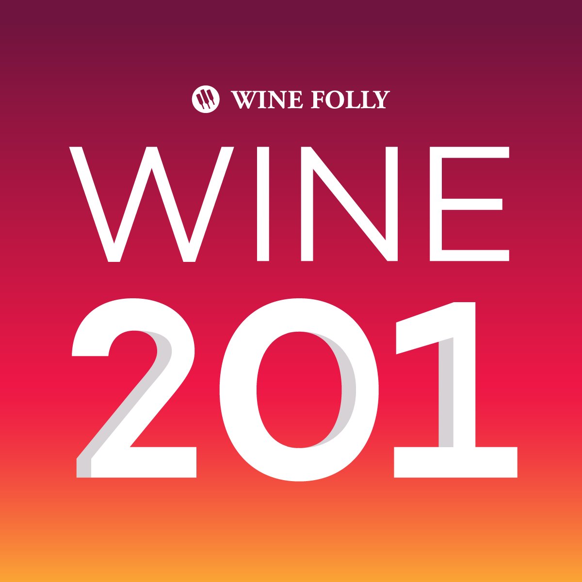 Wine Folly Wine 201