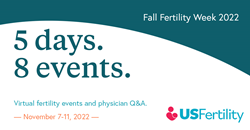 US Fertility hosts Fall Fertility Week featuring 8 free events for the 1 in 8 experiencing infertility