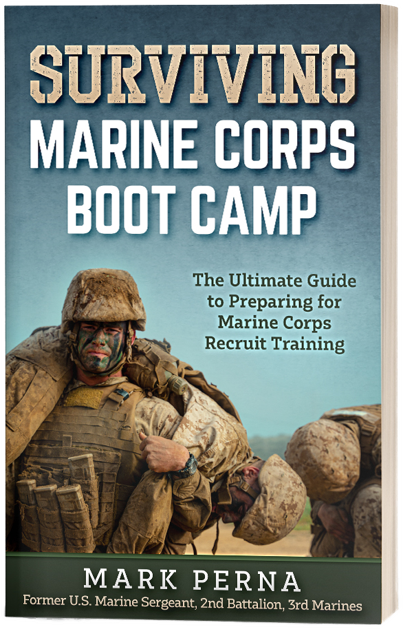 "Surviving Marine Corps Boot Camp," the ultimate guide to preparing for Marine Corps Recruit Training, is out now.