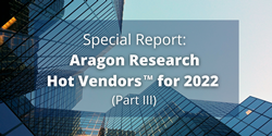 Aragon Research udgiver sin tredje 2022 Hot Vendors Special Report