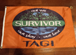 This Tagi tribe camp flag was shown in the early scenes of the first episode of Borneo when Tagi tribe members planted it on their beach, the first flag ever shown on Survivor.