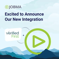 Jobma and Verified First announce an Integration Partnership streamlining the hiring process.