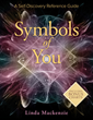 Symbols Of You: A Self-Discovery Reference Guide