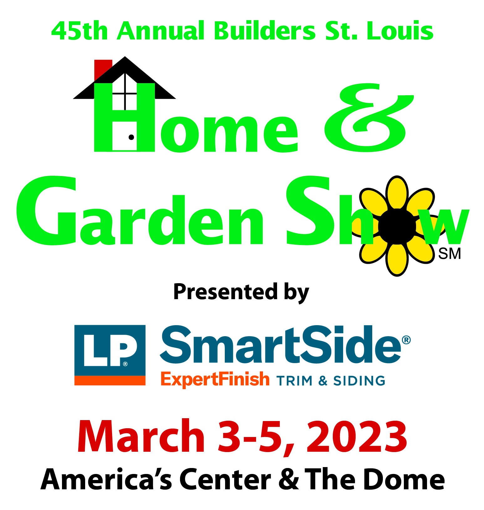 Builders St. Louis Home & Garden Show, presented by LP SmartSide Trim & Siding