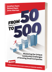 From 50 to 500: Mastering the Unique Leadership Challenges of Growing Small Companies book cover