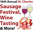 St. Charles Sausage Festival, Wine Tasting & More!