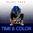 Bulby York's Time & Color