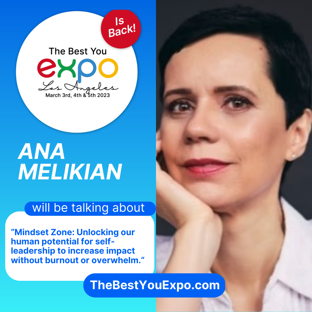 Ana Melikian, Ph.D. at Best You Expo 2023