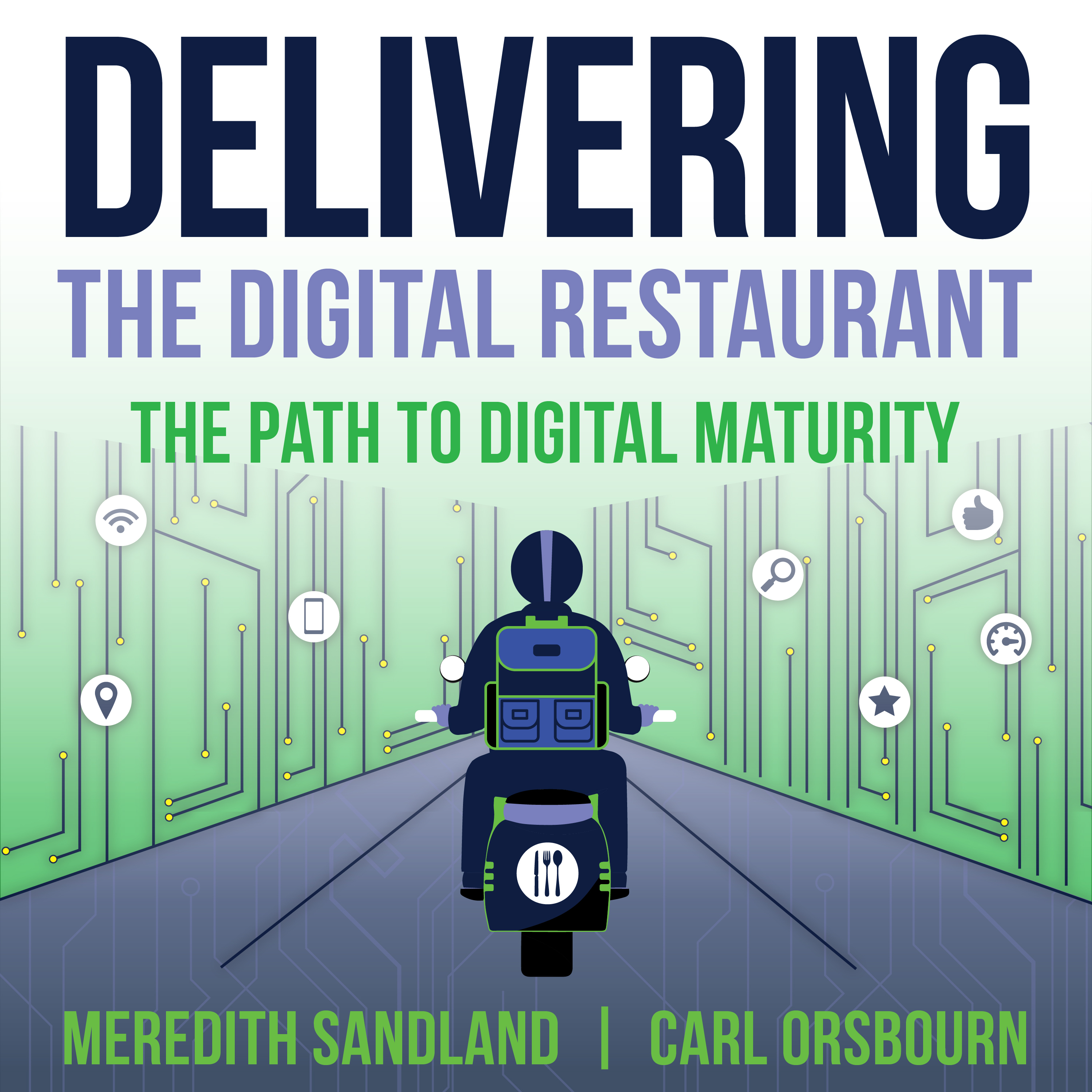 Delivering the Digital Restaurant: The Path to Digital Maturity