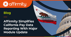 Thumb image for Affirmity Simplifies California Pay Data Reporting With Major Module Update