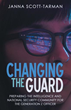 Janna Scott-Tarman announces the release of ‘Changing the Guard’