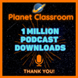 Planet Classroom&#39;s Podcast Reaches One Million Downloads, Showcasing Inspiring Youth Leaders&#39; Progress on Worldwide Issues