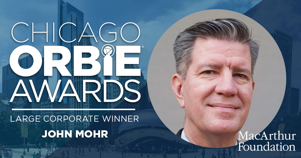 Large Corporate ORBIE Winner, John Mohr of MacArthur Foundation
