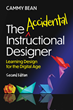 Accidental Instructional Designers Become Intentional Instructional Designers