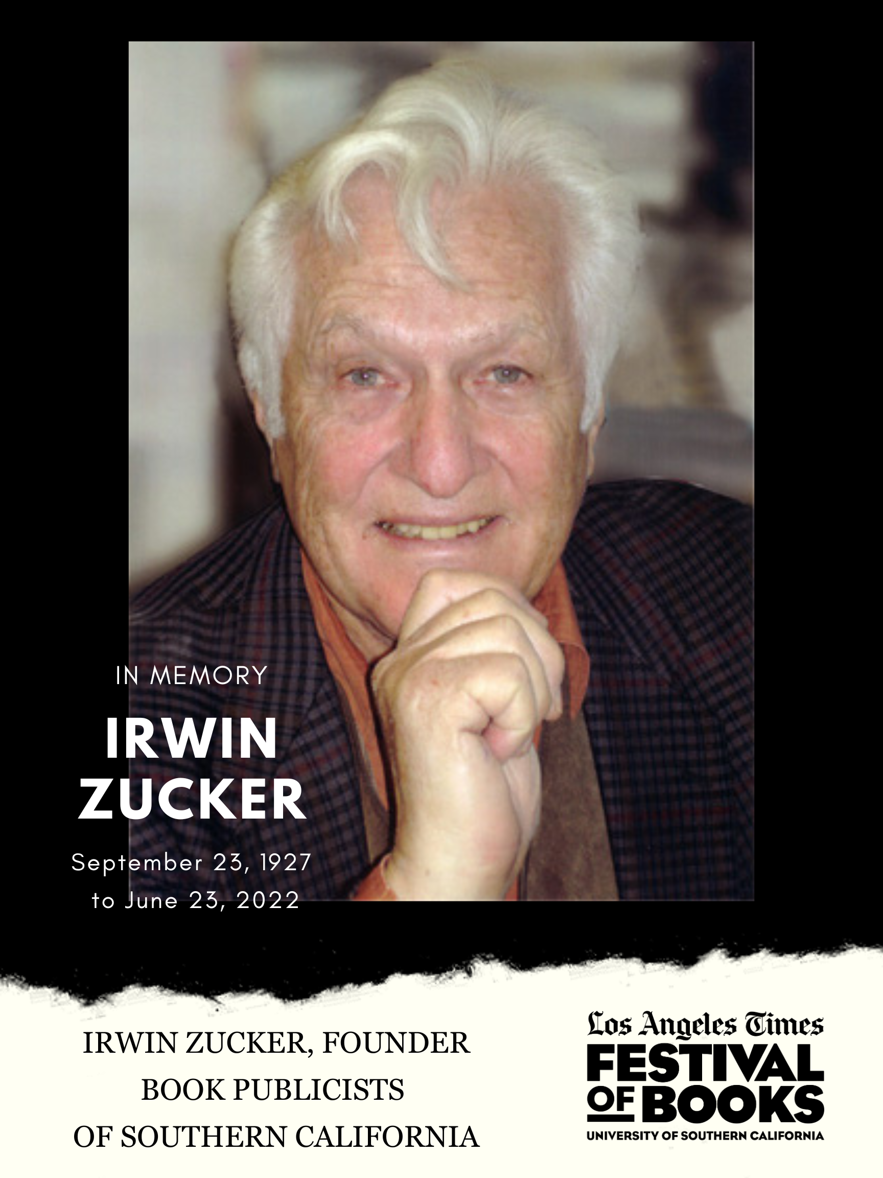 The IRWIN Award is in memory of Irwin Zucker.