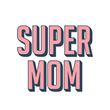 Voting is Now Open for the First-Ever Super Mom Competition | Benefiting the Children’s Miracle Network Hospitals