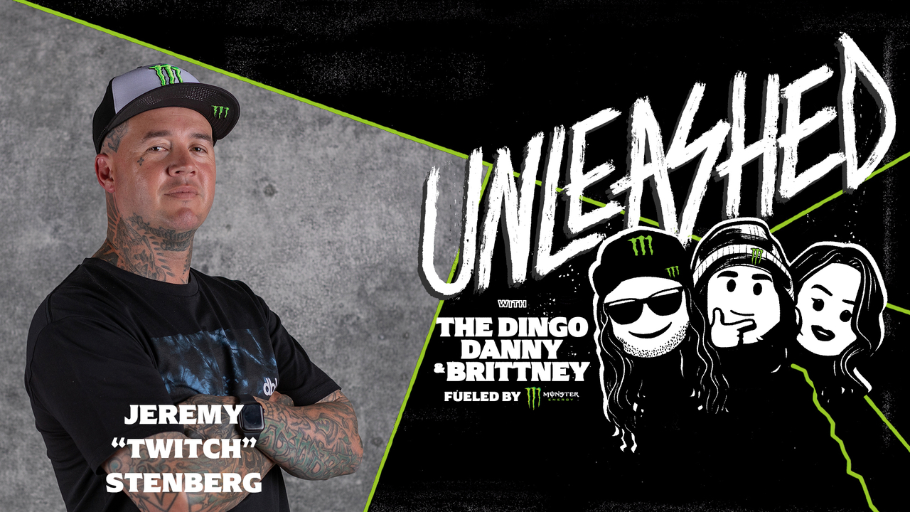 Monster Energy’s UNLEASHED Podcast Welcomes Freestyle Motocross Icon Jeremy Stenberg for Episode 9 of Season 3