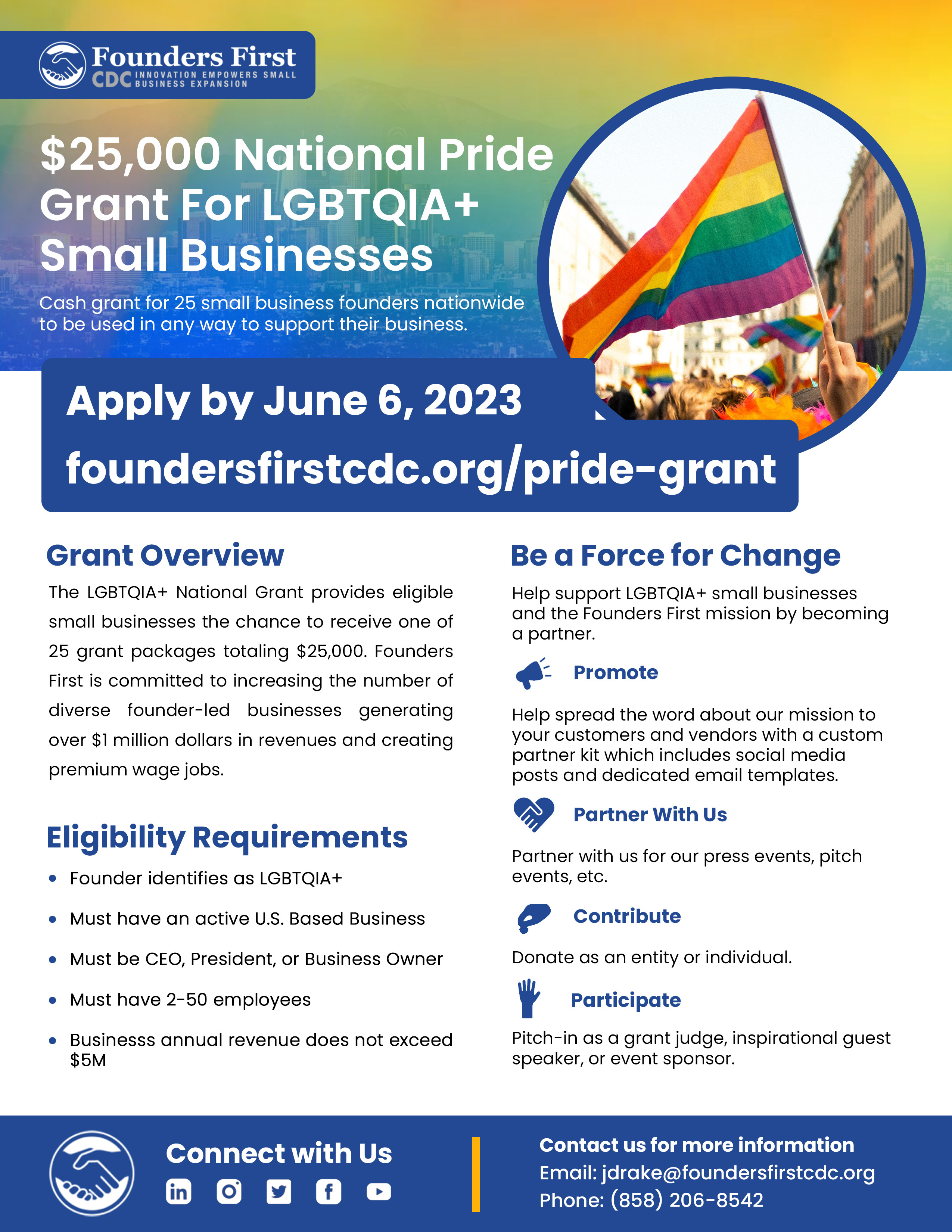 The LGBTQIA+ National Grant allows eligible small businesses to receive one of 25 grants totaling $25,000.