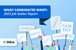 iHire Uncovers What Job Candidates Want in New Research Report