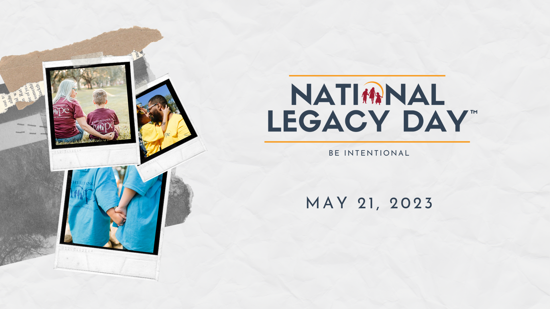 National Legacy Day™ is May 21!