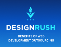 The top benefits of web development outsourcing, according to DesignRush