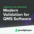 Greenlight Guru Modernizes Validation Approach to Streamline Software Implementation and Adoption for Medical Device Companies
