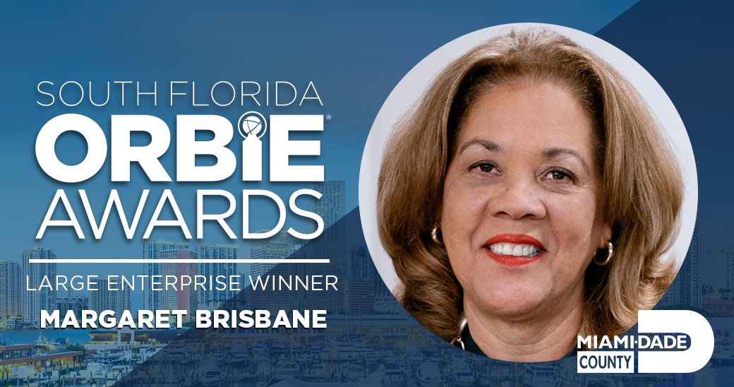 Large Enterprise ORBIE Winner, Margaret Brisbane of Miami Dade County