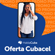 Celebrating Connections: A Gift for Cuban Immigrants - The New Cubacel Promotion